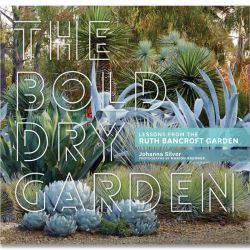 The Bold Dry Garden - Johanna Silver