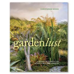 GardenLust - a tour or the world's best gardens