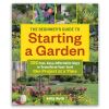 The Beginner's Guide to Starting a Garden - Sally Roth
